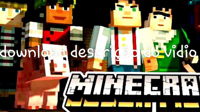 Minecraft :story mode download/android/Free/(apk)! смотреть онлайн