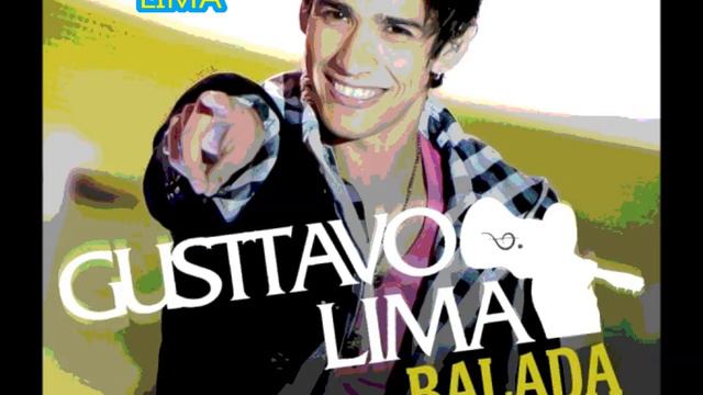 Gusttavo Lima - Balada - Full Song (HQ)