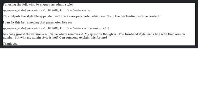 Wordpress: My enqueue admin style function doesn't work because of ?=ver (2 Solutions!!) смотреть онлайн