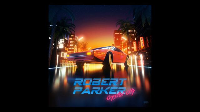 Robert Parker - Arcade Oliver (feat. Waveshaper)