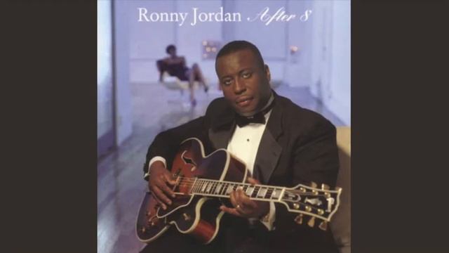 Say No More - Ronny Jordan смотреть онлайн