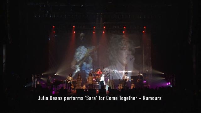 Julia Deans Performs 'Sara' for "Come Together - Fleetwood Mac's Rumours" смотреть онлайн