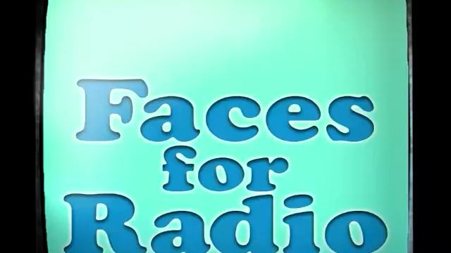 Faces For Radio - Series 3 - Episode 7 смотреть онлайн