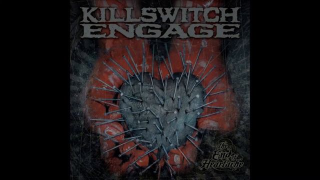 Killswitch Engage - The End Of Heartache (cover)