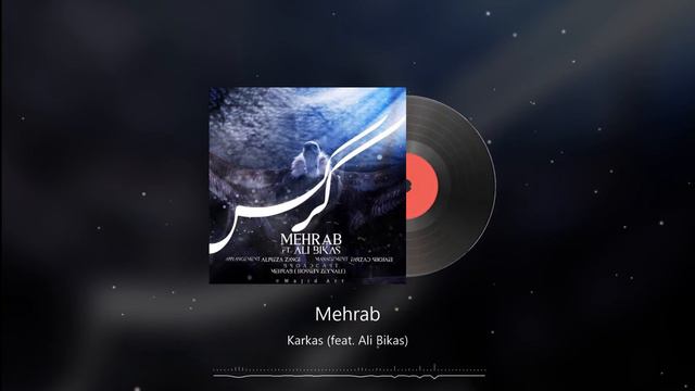 Mehrab - Karkas (feat. Ali Bikas) | OFFICIAL TRACK (مهراب - کرکس) смотреть онлайн