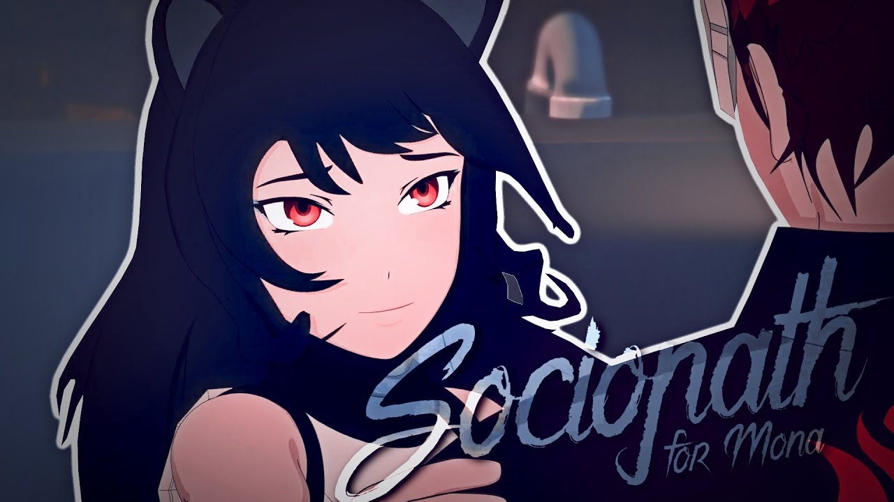 RWBY AMV - Sociopath (commission)