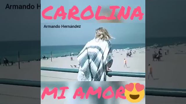 CAROLINA - ARMANDO HERNÁNDEZ смотреть онлайн