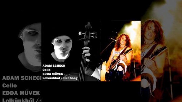 Edda Művek - Lelkünkből (Our Song) - Cello Cover by Adam Scheck