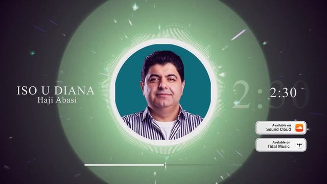 Haji Abasi —  Iso U Diana  NEW 2023