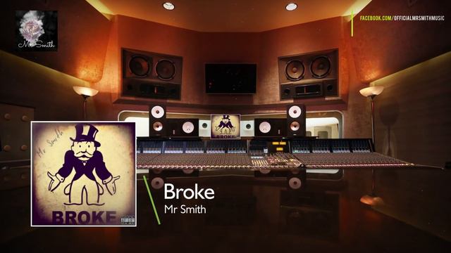 Mr Smith - Broke [Prod. Bricks On Da Beat] смотреть онлайн