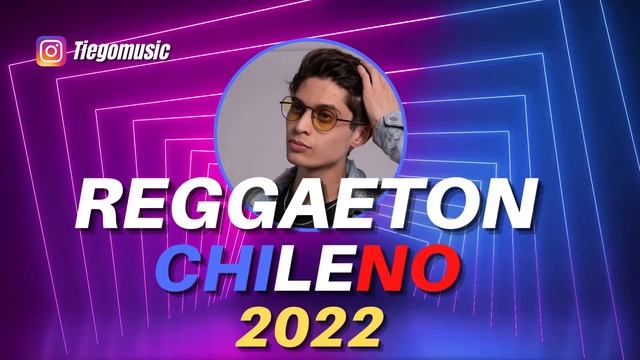 Mix Reggaeton Chileno 2022 ?? LOS MEJORES HITS | CRIS MJ, MARCIANEKE, STANDLY, PAILITA | Dj Tiego смотреть онлайн
