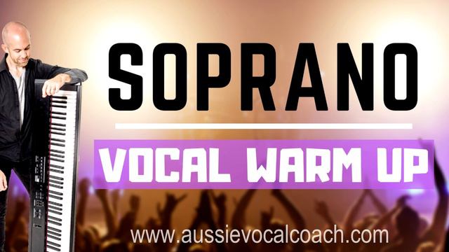 Soprano Vocal Warm Up - High Singing Exercises