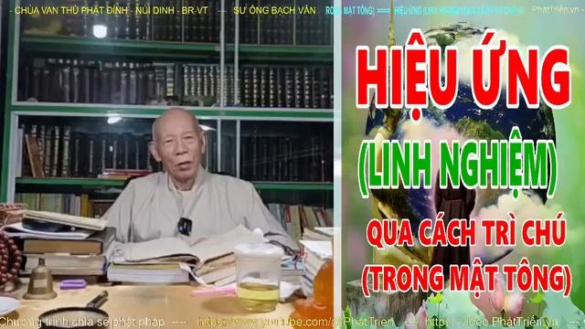 Chủ đề: HIỆU ỨNG (LINH NGHIỆM) QUA CÁCH TRÌ CHÚ (TRONG MẬT TÔNG) смотреть онлайн