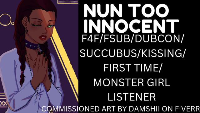 NUN TOO INNOCENT[F4F][FSUB][DUBCON][ASMR ROLEPLAY][MONSTER GIRL LISTENER][FIRST TIME] смотреть онлайн