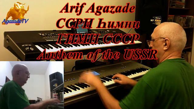 Arif Agazade ССРИ Һимни Гимн СССР Anthem of the USSR смотреть онлайн