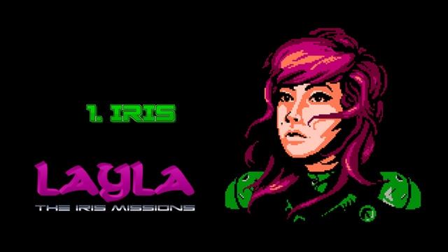 NES.Layla [The Iris Missions Soundtrack] : 1. Iris смотреть онлайн