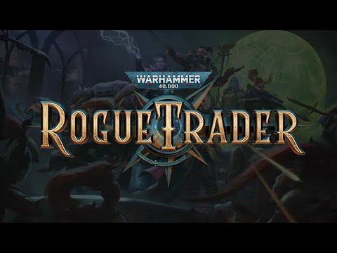 Warhammer 40000: Rogue Trader (стрим №2) Глава №1: Планета-тюрьма и поиски навигатора