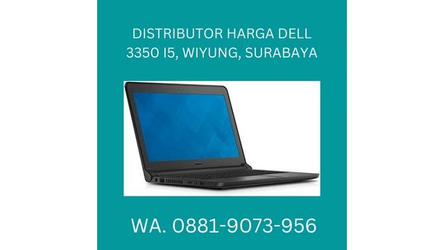 TOKO TERMURAH DELL 3350 I5 5TH GEN, TENGGILISMEJOYO, SURABAYA, WA. 0881-9073-956 смотреть онлайн