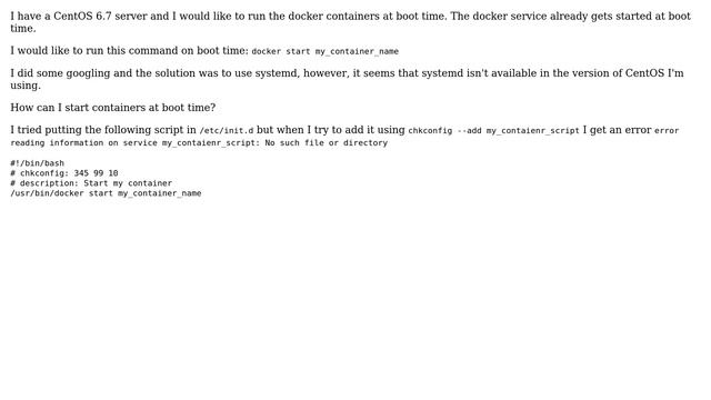 Unix & Linux: How to setup a docker container to run on boot in CentOS 6.7? смотреть онлайн