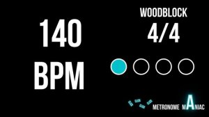 Metronome 140 BPM 4/4 - Woodblock