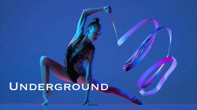 Underground - Music For Rhythmic Gymnastics