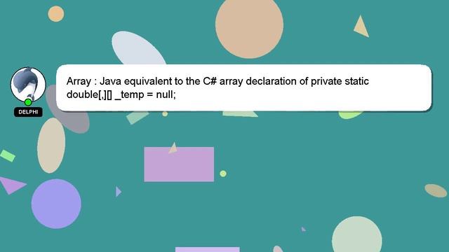 Array : Java equivalent to the C# array declaration of private static double[,][] _temp = null; смотреть онлайн