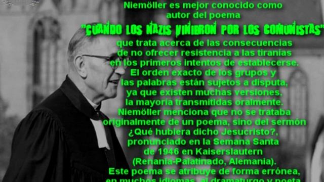 Martin Niemöller ~ Cuando los nazis vinieron por los comunistas смотреть онлайн