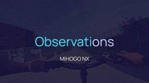 Mihogo NX Review