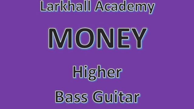 Money - Bass Guitar Backing Track - Larkhall Academy смотреть онлайн