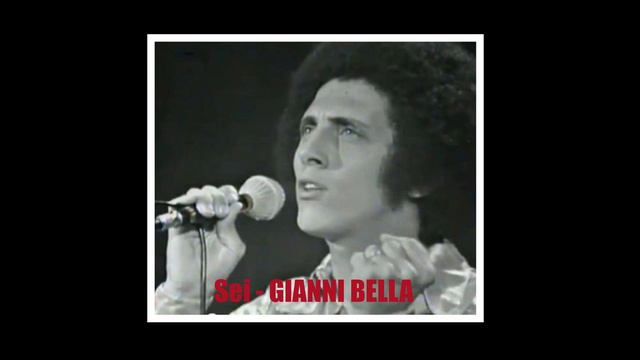 Sei GIANNI BELLA - 1978 - HQ смотреть онлайн