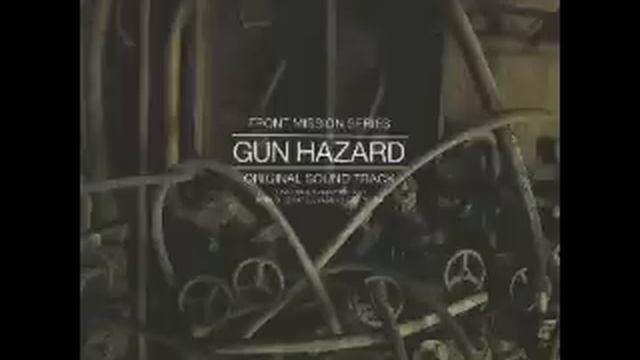 Front Mission: Gun Hazard Music- Warning Two смотреть онлайн