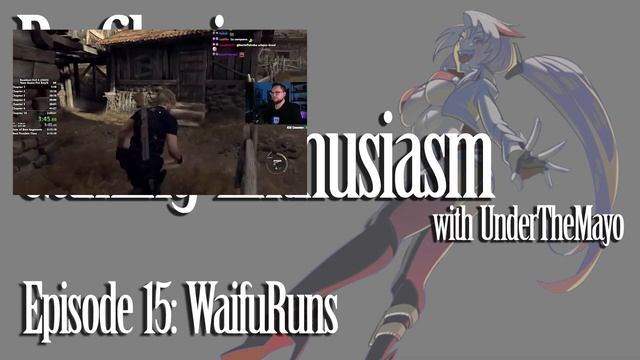 Interview With WaifuRuns - Profiles In Gaming Enthusiasm Ep. 15