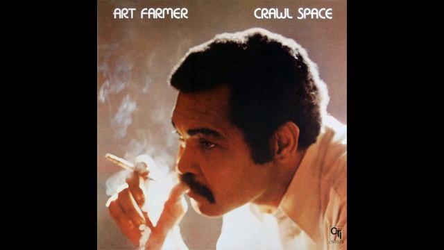 Art Farmer - Crawl Space (Crawl Space, 1977) смотреть онлайн