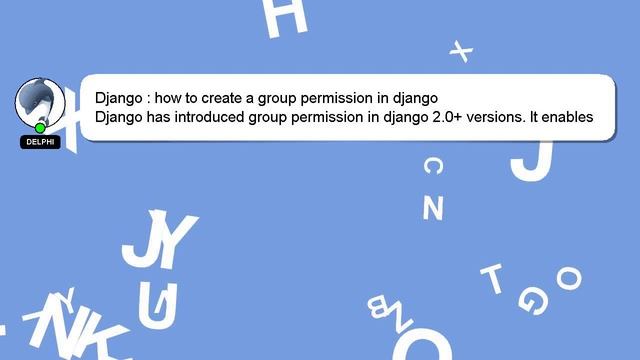 Django : how to create a group permission in django смотреть онлайн