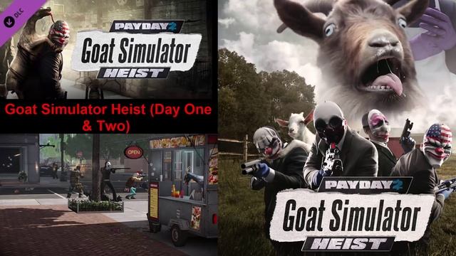 Payday 2 - Goat Simulator Heist Voice Lines смотреть онлайн