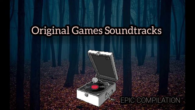 🎵Best Music From Games - Original Games Soundtracks - Compilation  Vol. 1