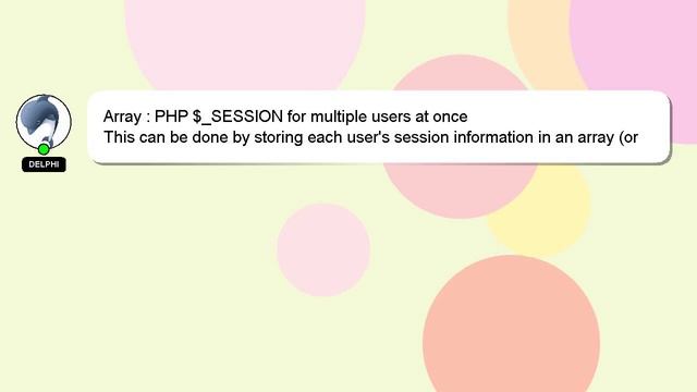 Array : PHP $_SESSION for multiple users at once смотреть онлайн