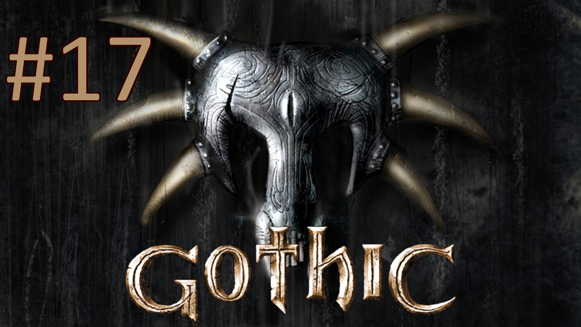 Прохождение Gothic - Глава 3. Артефакты древних сил. Часть 5