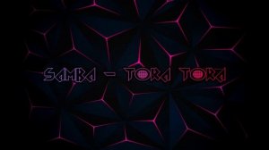 Samba-Tora Tora