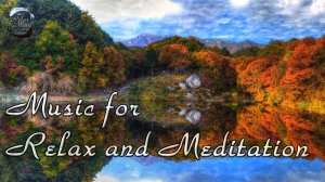 Спокойная и расслабляющая музыка для восстановления вегетативной нервной системы