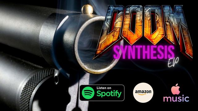 DOOM Synthesis (EP) - A Synthesizer tribute to DOOM смотреть онлайн