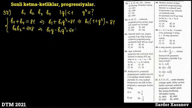 Sonli Ketma-ketliklar, Progressiyalar || 2-qism (25-47 Misollar) || DTM 2021 Matematika Yechimlari.