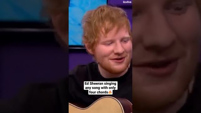 Ed Sheeran singing any song with only four chords ? смотреть онлайн
