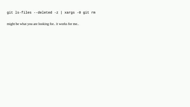 Removing multiple files from a Git repo that have already been deleted from disk смотреть онлайн