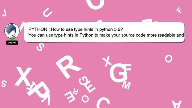 PYTHON : How to use type hints in python 3.6? смотреть онлайн