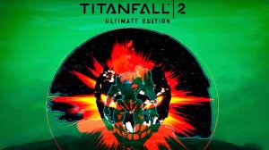 Titanfall 2 Trailer 2021(by Dvurechensky Media)