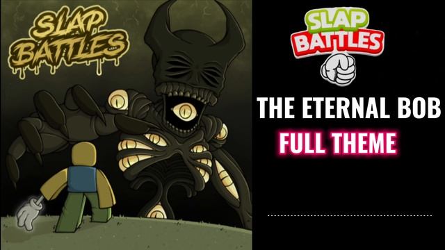 ROBLOX Slap Battles OST: The Eternal Bob's Theme | Attack the Beast; Key of Fantasy смотреть онлайн
