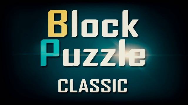 [Block Puzzle Classic] Main video смотреть онлайн