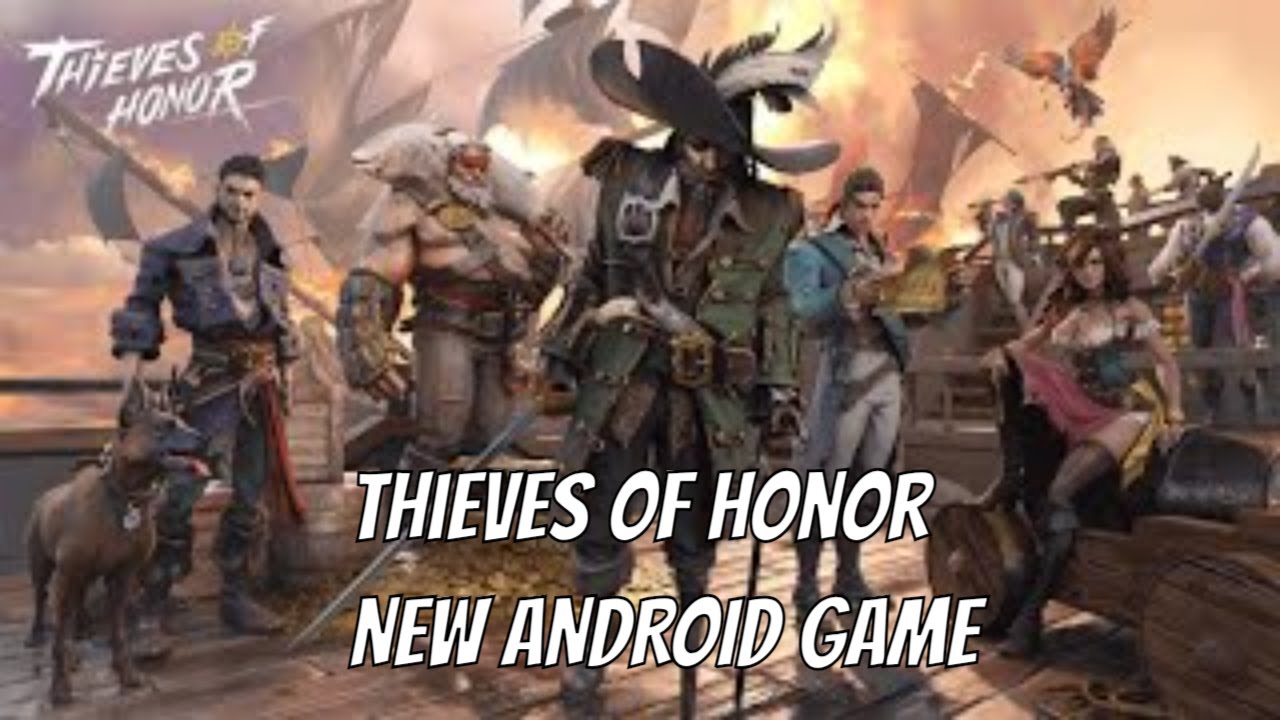 Thieves of Honor | НОВЫЕ АНДРОИД ИГРЫ смотреть онлайн