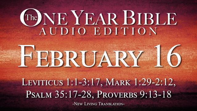 February 16 - One Year Bible Audio Edition смотреть онлайн